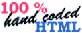 A vintage web button from the year 2000 that says 100% hand coded HTML