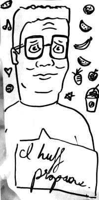 Another receipt doodle, with Hank Hill surrounded by fruit. He is saying, "I huff propane."