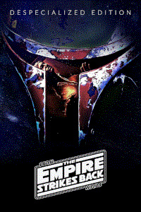 The movie poster for Harmy's Despecialized Edition of The Empire Strikes Back, showing a close-up of Boba Fett's helmet.